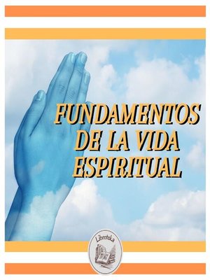 cover image of FUNDAMENTOS DE LA VIDA ESPIRITUAL